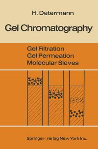 Produktbild: Gel Chromatography Gel Filtration &middot; Gel Permeation &middot; Molecular Sieves