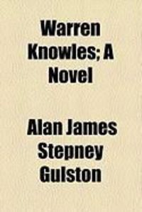 Produktbild: Warren Knowles; A Novel