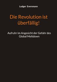 Produktbild: Die Revolution ist &uuml;berf&auml;llig!