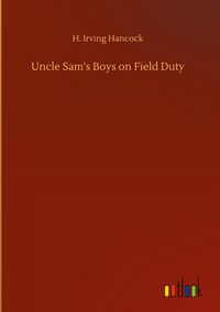 Produktbild: Uncle Sam's Boys on Field Duty