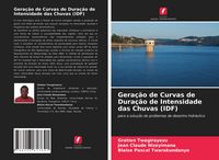 Produktbild: Gera&ccedil;&atilde;o de Curvas de Dura&ccedil;&atilde;o de Intensidade das Chuvas (IDF)