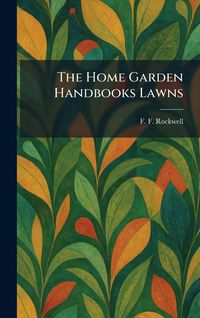 Produktbild: The Home Garden Handbooks Lawns