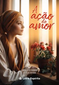 Produktbild: A A&ccedil;&atilde;o do Amor