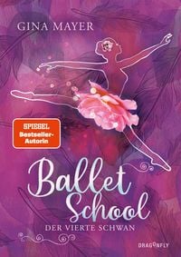Produktbild: Ballet School &ndash; Der vierte Schwan