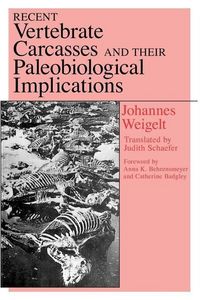 Produktbild: Weigelt, J: Recent Vertebrate Carcasses & their Paleobiologi