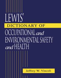 Produktbild: Lewis' Dictionary of Occupational and Environmental Safety and Health