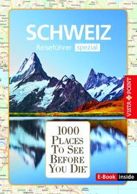 Produktbild: Reisef&uuml;hrer Schweiz. Stadtf&uuml;hrer inklusive Ebook. Ausflugsziele, Sehensw&uuml;rdigkeiten, Restaurant & Hotels uvm.