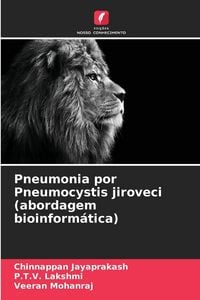 Produktbild: Pneumonia por Pneumocystis jiroveci (abordagem bioinform&aacute;tica)