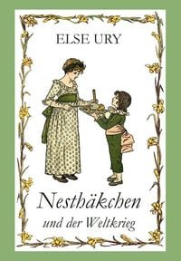 Produktbild: Nesth&auml;kchen und der Weltkrieg