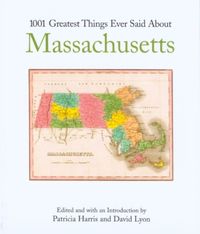 Produktbild: 1001 Greatest Things Ever Said about Massachusetts