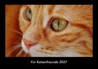 Produktbild: F&uuml;r Katzenfreunde 2027 Fotokalender DIN A3