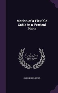 Produktbild: Motion of a Flexible Cable in a Vertical Plane
