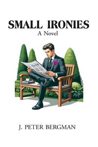 Produktbild: Small Ironies: A Novel