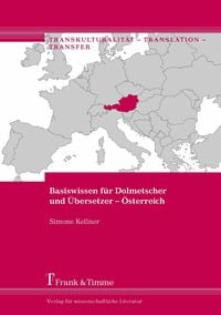 Produktbild: Basiswissen f&uuml;r Dolmetscher und &Uuml;bersetzer - &Ouml;sterreich