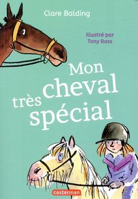 Produktbild: Mon cheval tr&egrave;s sp&eacute;cial. Tome 1