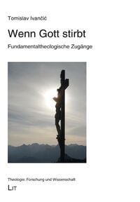 Produktbild: Ivancic, T: Wenn Gott stirbt