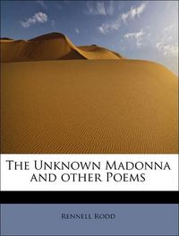 Produktbild: Rodd, R: Unknown Madonna and other Poems