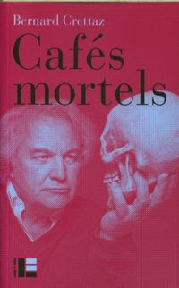 Produktbild: Caf&eacute;s mortels : sortir la mort du silence