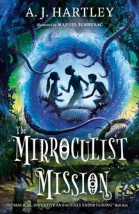 Produktbild: Hartley, A: Mirroculist Mission