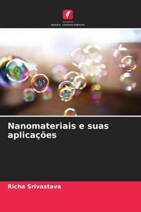 Produktbild: Nanomateriais e suas aplica&ccedil;&otilde;es