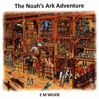 Produktbild: The Noah's Ark Adventure (Bible Story Adventure Series)