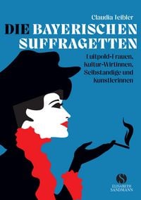 Produktbild: Die Bayerischen Suffragetten