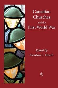 Produktbild: Canadian Churches and the First World War