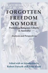 Produktbild: Forgotten Freedom No More - Protecting Religious Liberty in Australia