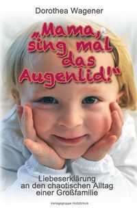 Produktbild: "Mama, sing mal das Augenlid!"