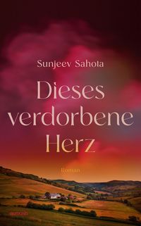 Produktbild: Dieses verdorbene Herz