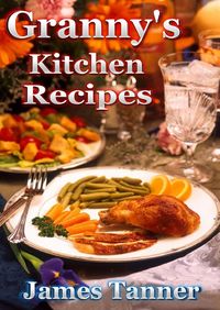 Produktbild: Granny's Kitchen Recipes