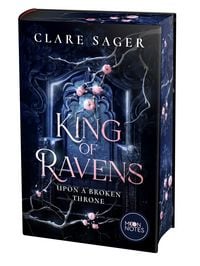 Produktbild: Upon a Broken Throne 1. King of Ravens mit exklusivem Wendecover