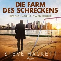 Produktbild: Die Farm des Schreckens - Special Agent Owen Burke 5 (Ungek&uuml;rzt)