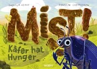 Produktbild: Mist! K&auml;fer hat Hunger