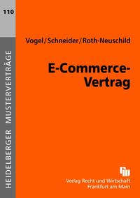 Produktbild: Vogel, R: E-Commerce-Vertrag