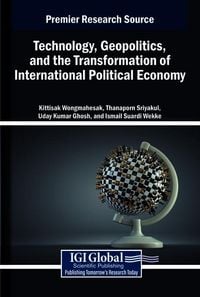 Produktbild: Technology, Geopolitics, and the Transformation of International Political Economy