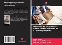 Produktbild: M&eacute;todos de isolamento direto versus indireto de L. Monocytogenes