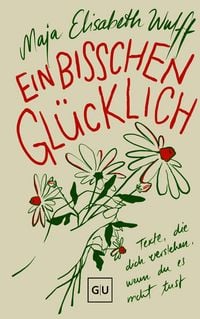 Produktbild: Ein bisschen gl&uuml;cklich