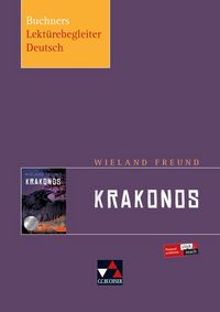 Produktbild: Buchners Lekt&uuml;rebegleiter Deutsch / Freund, Krakonos