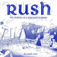 Produktbild: Calcano, D: Rush: The Making of a Farewell to Kings