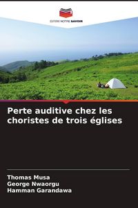 Produktbild: Perte auditive chez les choristes de trois &eacute;glises