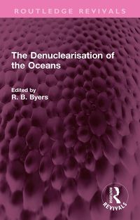 Produktbild: The Denuclearisation of the Oceans