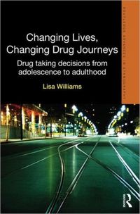 Produktbild: Williams, L: Changing Lives, Changing Drug Journeys