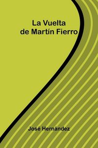 Produktbild: La Vuelta De Mart&iacute;n Fierro