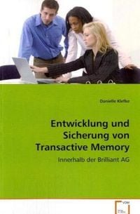 Produktbild: Klefke Danielle: Entwicklung und Sicherung von Transactive M