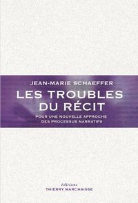 Produktbild: Les troubles du r&eacute;cit : pour une nouvelle aproche des processus