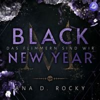 Produktbild: Black New Year: Das Flimmern sind wir