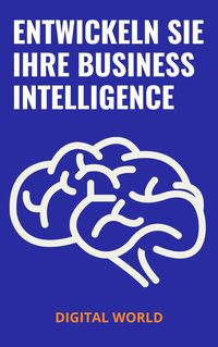 Produktbild: Entwickeln Sie Ihre Business Intelligence
