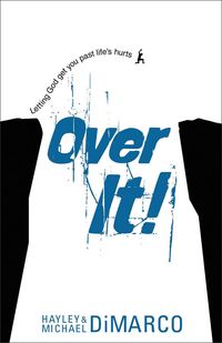 Produktbild: Over It: Letting God Get You Past Life's Hurts
