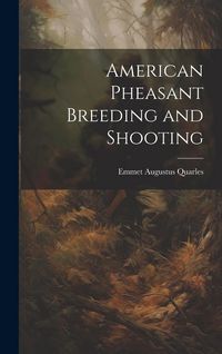 Produktbild: American Pheasant Breeding and Shooting